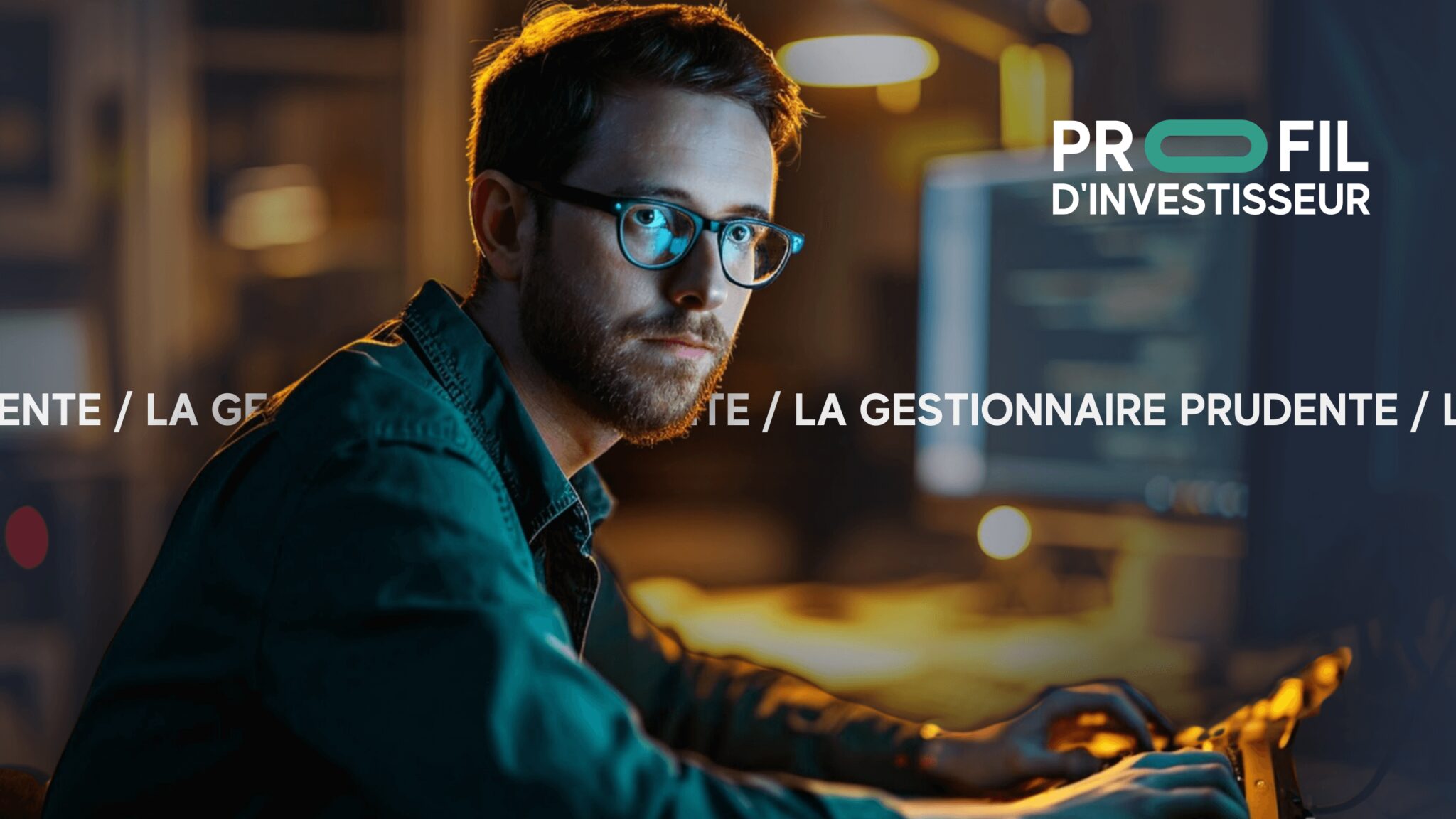 Le Gestionnaire Prudent
